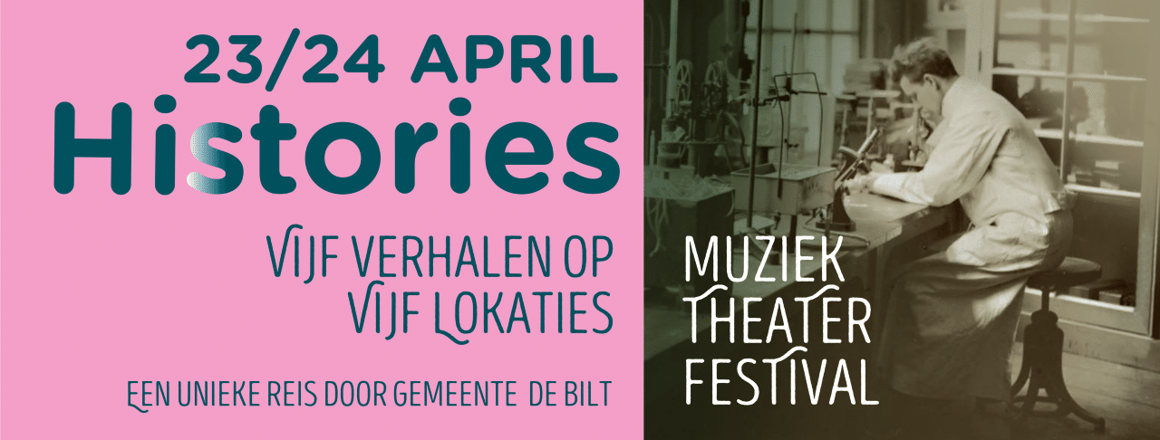 23 & 24 april HiStories
Vijf verhalen op vijf locaties in gemeente De Bilt 
